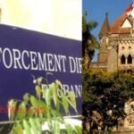 Bombay High Court gives a strong blow to ED