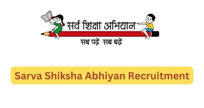 sarva shiksha abhiyan recruitment