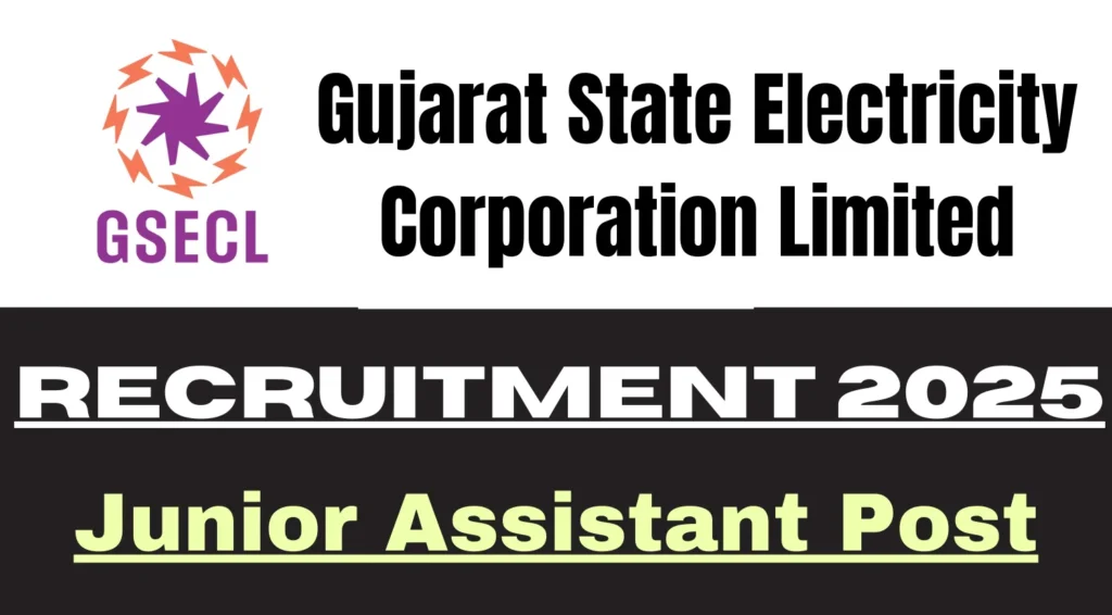 GSECL Junior Assistant Recruitment 2025