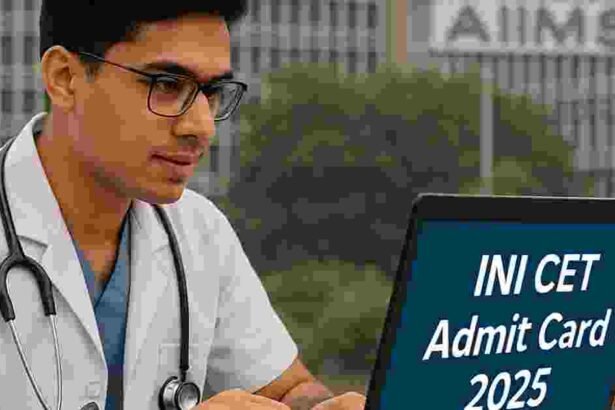 INI CET Admit Card 2025