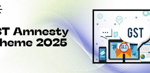 GST Amnesty Scheme 2025