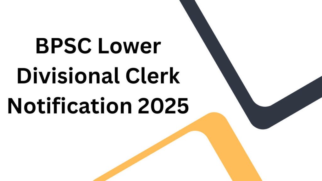 BPSC Lower Division ClerkBPSC Lower Division Clerk