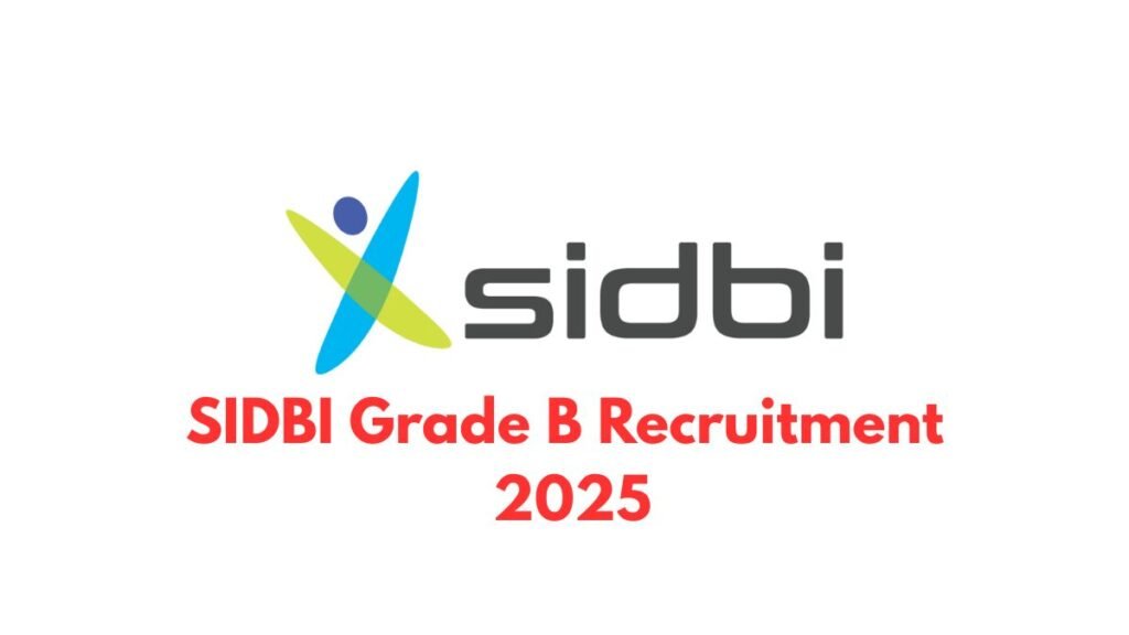 SIDBI Recruitment 2025