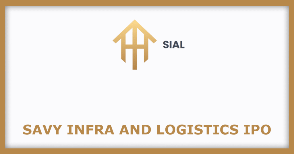 Savy Infra and Logistics IPO