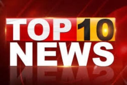 today's top 10 news