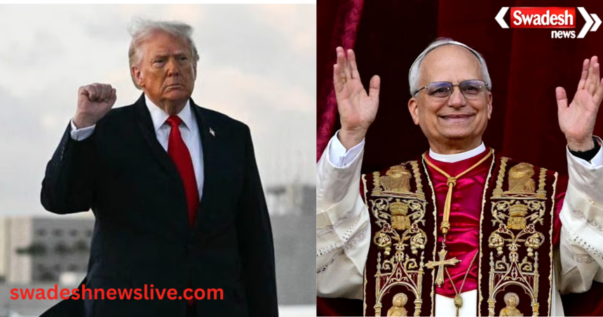 https://swadeshlive.com/trump-peace-message-response-by-pope-leo/