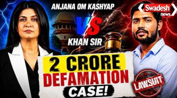 Anjana Om Kashyap Khan Sir Defamation Case