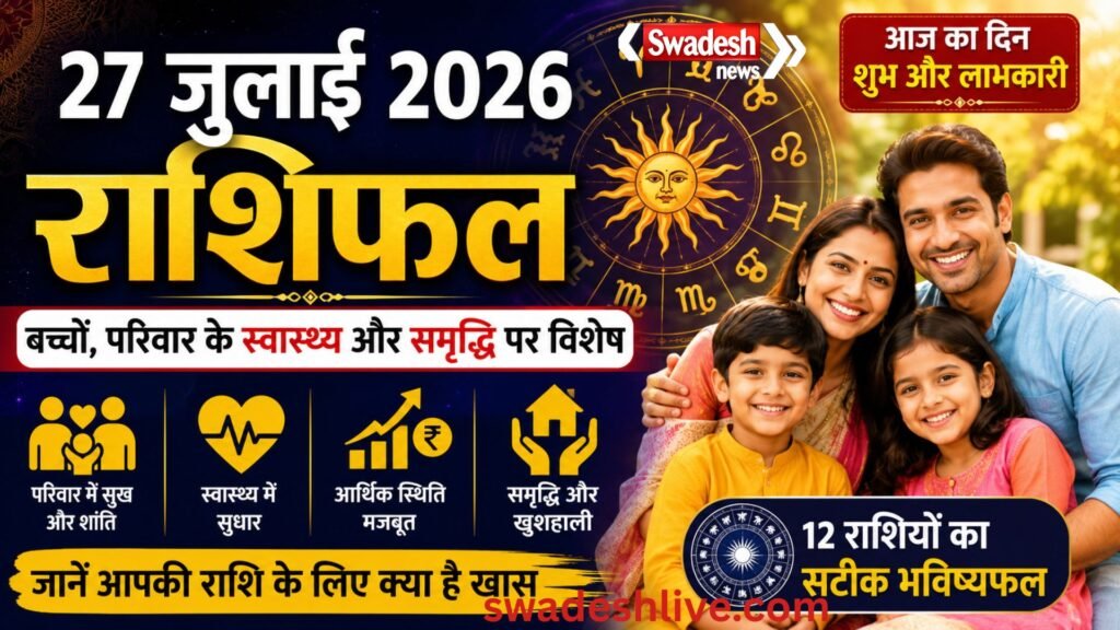 27 July 2026 Daily Horoscope