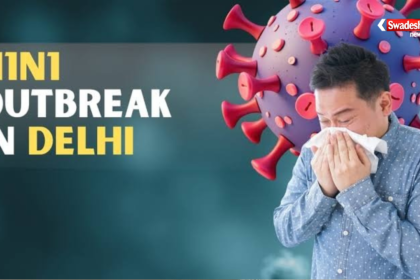 दिल्ली में बढ़ते H1N1 मामलों की जानकारी