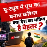 YouTube Career in India